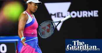 Defending champion Osaka out but not down after Australian Open exit - The Guardian