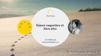 Séjour Raquettes et Bien-Être Gite Larouade jeudi 10 mars 2022 - Unidivers