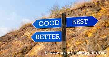 Good SEO vs Great SEO: Experts Share 6 Key Differences - Search Engine Journal