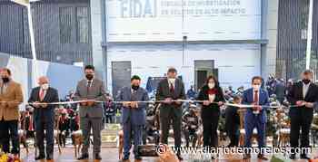 Inauguran en Cuernavaca instalaciones de Fiscalía de Investigación de Delitos de Alto Impacto - Diario de Morelos