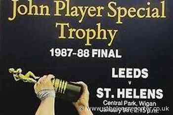 Remembering John Player Final win for St Helens against Leeds 34 years ago - St Helens Reporter
