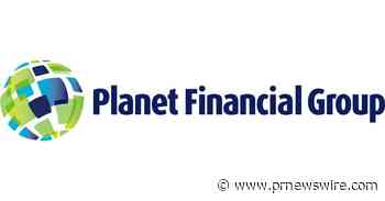 Planet Financial Group, LLC, Subsidiaries Continued to Post Gains in 2021
