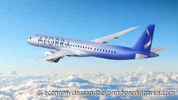 Azorra Aviation signs for additional Embraer E2 aircraft - Economy Class & Beyond - Kevin Marshall
