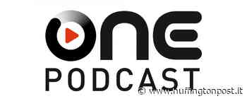 Gedi lancia One Podcast. Audio, news, intrattenimento: tutto in una app - L'HuffPost