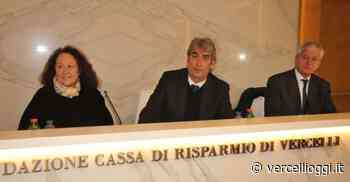 FONDAZIONE CASSA DI RISPARMIO DI VERCELLI – Dal 1991, trent'anni di elargizioni per un totale di 57 milioni di euro sul territorio provinciale - VercelliOggi.it - vercellioggi.it/