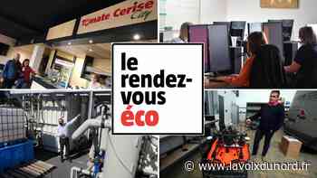 Douai, Lens, Arras, Béthune… Ces huit entreprises qui font l'actualité économique - La Voix du Nord