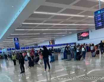 BC COVID-19: Kelowna stranded at Cancun Airport - Squamish Chief