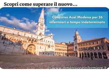Concorso Ausl Modena per 26 infermieri a tempo indeterminato - www.dimensioneinfermiere.it