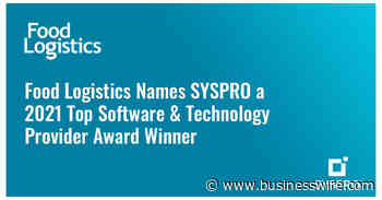 Food Logistics Names SYSPRO a 2021 Top Software & Technology Provider Award Winner - Business Wire