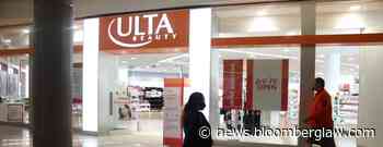 Ulta Dodges Retail Worker's California Pay, Breaks Suit, for Now - Bloomberg Law