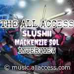 [VIDEO] INTERVIEW: Slushii Returns With Singer/Songwriter Mackenzie Sol To Laugh, Talk and Share “After Midnight” Collaboration, TikTok & MORE. | All Access Music - All Access Music Group
