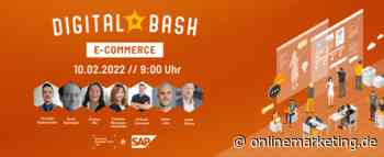 Digital Bash – E-Commerce: Jetzt dein Business auf Erfolgskurs bringen - OnlineMarketing.de
