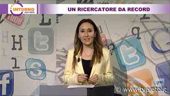 Un ricercatore da record - tvprato.it