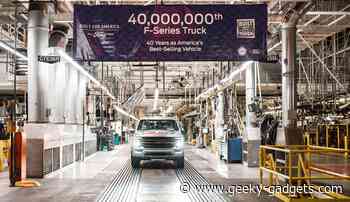 Ford built its 40 millionth F-series truck