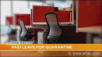 Good Question: Paid leave for quarantine
