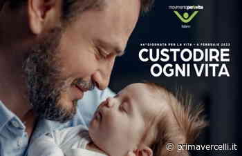 Giornata per la vita 2022 - Prima Vercelli