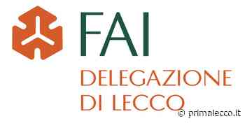 Tutte le prossime iniziative con il FAI di Lecco - Prima Lecco