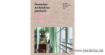 Deutsches Architektur Jahrbuch 2022 zum DAM Preis 2022