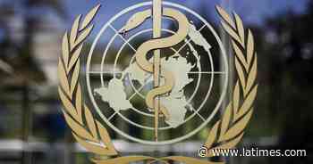 Coronavirus cases since Omicron exceed those in all of 2020, WHO says - Los Angeles Times