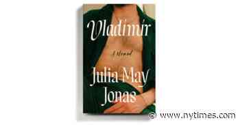 ‘Vladimir,’ a Debut That Celebrates Transgression — Up to a Point