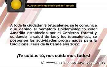 Tetecala pospone feria de la Candelaria - El Sol de Cuernavaca