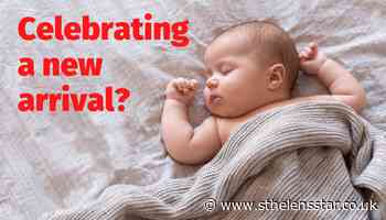 Send in pictures of your January 2022 babies - St Helens Star