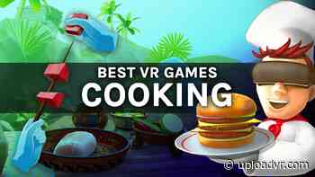 Top 5 VR Cooking & Food Games - Quest, PC VR & More - UploadVR