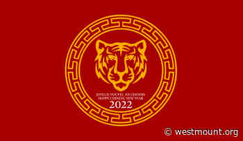 Chinese New Year 2022 Celebration - City of Westmount - Ville de Westmount