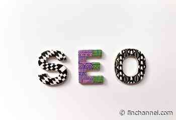 Smart Must-Follow Google SEO Tips for 2022- Learn About Them Here FINCHANNEL - The FINANCIAL