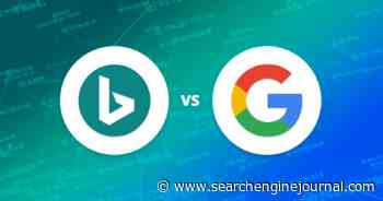 5 Big Ways Bing SEO Differs From Optimizing For Google - Search Engine Journal
