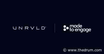 Unrvld acquires Made to Engage, committing to EU business and 'composable architecture' - The Drum