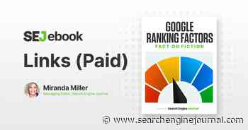 Are Paid Links A Google Ranking Factor? via @sejournal, @mirandalmwrites