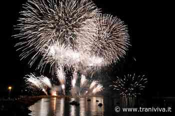 Torna a Trani il 26 e 27 febbraio il festival dell'arte Pirotecnica - TraniViva