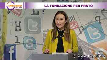 La Fondazione per Prato - tvprato.it