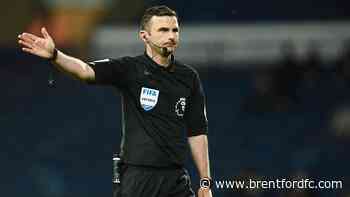 Michael Oliver to take charge at Goodison Park on Saturday - Brentford FC