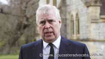 Prince Andrew 'to give evidence in March' - Gloucester Advocate