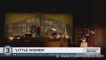 Backstage with Bruno: 'Little Women' - Madison - Channel3000.com - WISC-TV3