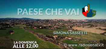 Domenica 6 alle 12 su Siena Tv prima puntata di “Paese che vai”: si parte da Murlo - RadioSienaTv