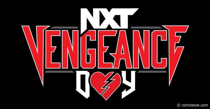 WWE NXT Championship Match Added to Vengeance Day - ComicBook.com