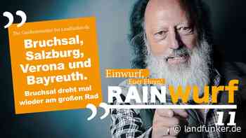 RAINwurf 11 | Bruchsal, Salzburg, Verona und Bayreuth. - Landfunker