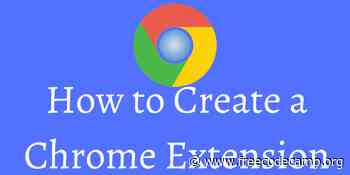 How to Create Your Own Google Chrome Extension