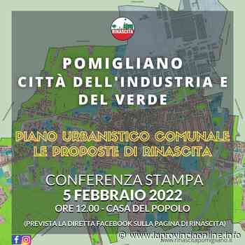 Pomigliano d'Arco, Piano Urbanistico Comunale: le proposte di Rinascita - laProvinciaOnline.info