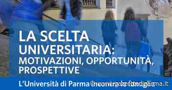 "La scelta universitaria": l'Università di Parma incontra le famiglie - Gazzetta di Parma