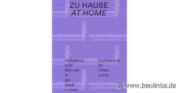 „Zu Hause. Architektur zum Wohnen in der Stadt“ aus dem Detail Verlag - Baulinks