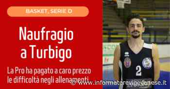 Pro Vigevano travolta a Turbigo (92-52) - L'informatore - L'Informatore Vigevanese