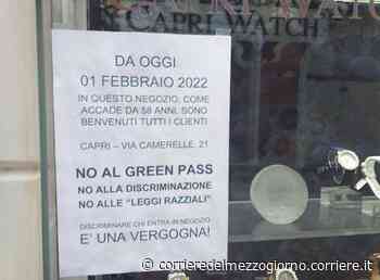Capri, no al Green pass nei negozi. Cartelli dei commercianti: «Da noi tutti benvenuti, senza limiti» - Corriere del Mezzogiorno