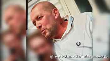 Appeal for missing man as police become increasingly worried - theoldhamtimes.co.uk