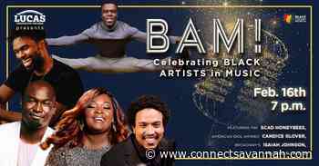 BAM! Celebrating Black Artists in Music | Lucas Theatre for the Arts | Live Music | Savannah News, Events, Restaurants, Music - Connect Savannah.com