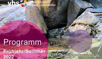 Neues Programm mit über 230 Veranstaltungen: Volkshochschule Volkach I Gerolzhofen startet in das Frühjahr-Semester - Lokale Nachrichten aus Stadt und Landkreis Schweinfurt - inUNDumSCHWEINFURT_DE