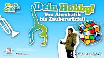 Check Out Celle – Gemeinsam entdecken – Dein Hobby – Von Akrobatik bis Zauberwürfel! - Celler Presse